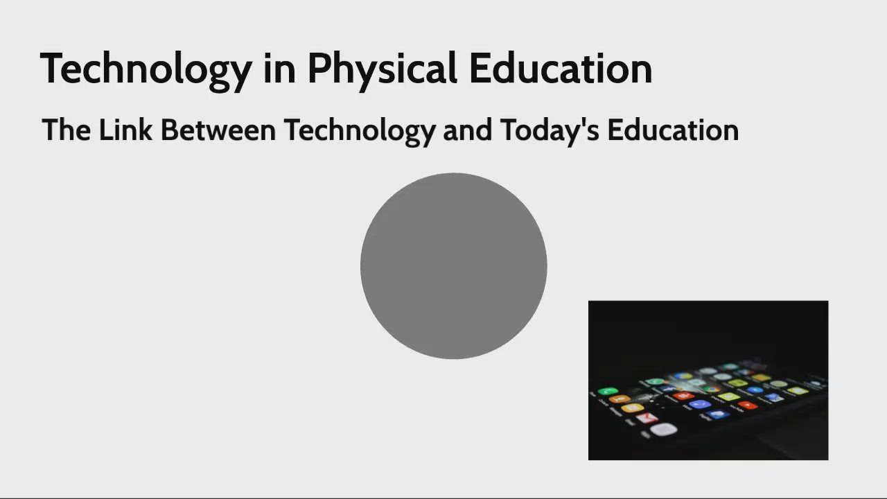 Technology in Physical Education by Alexander Bass on Prezi Video