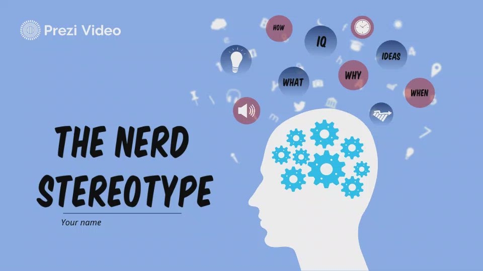 The Nerd Stereotype by Grace Martinez on Prezi Video