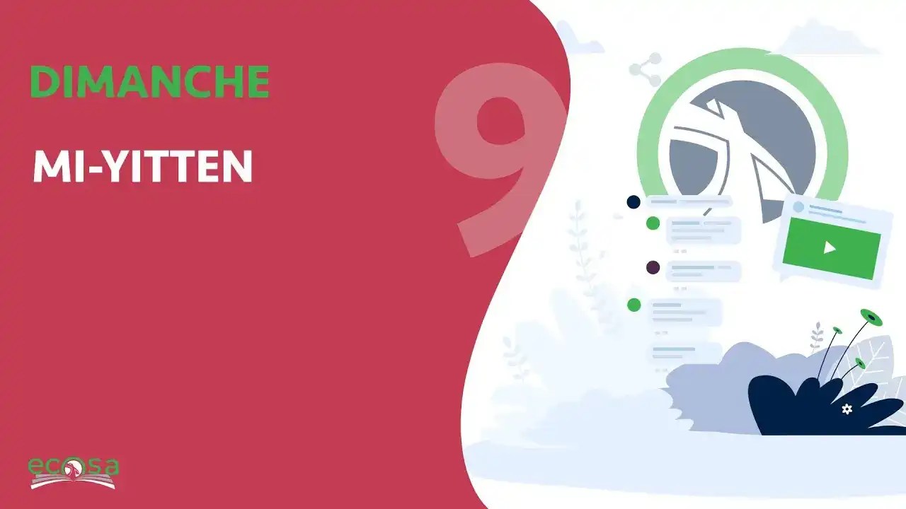 Leçon 9 Dimanche Miyitten VideoTutoriels