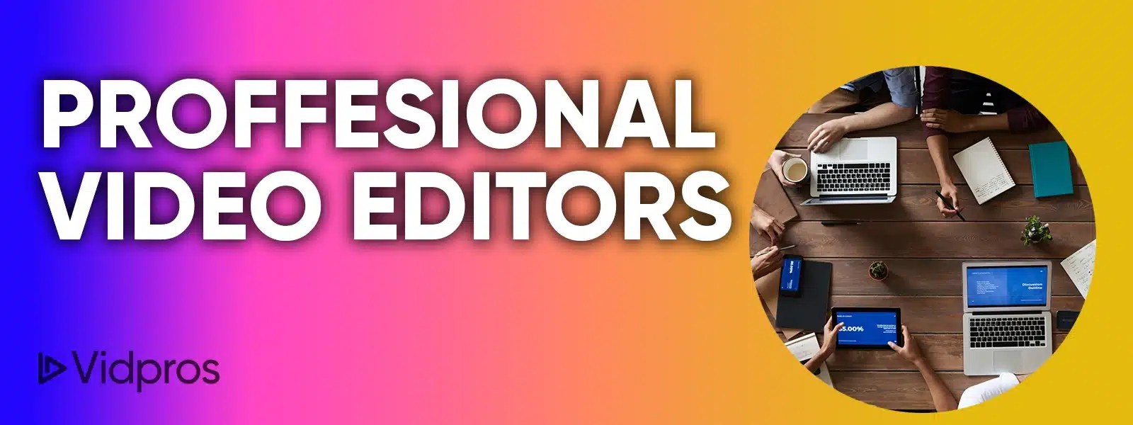 How Much Do Video Editors Earn Around The World? Vidpros