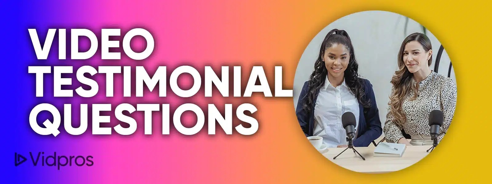 Top Questions to Ask To Get Great Customer Testimonials