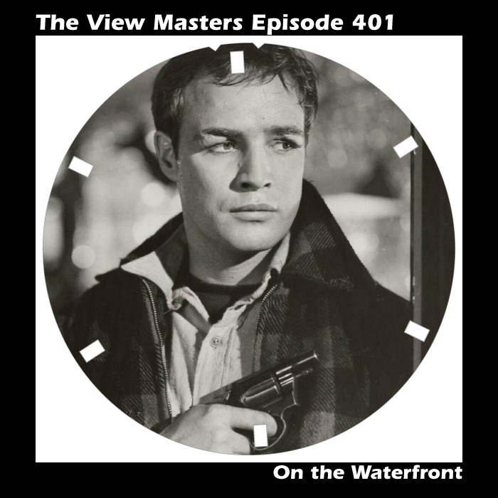 Episode 401: On the Waterfront Episode 401: On the Waterfront