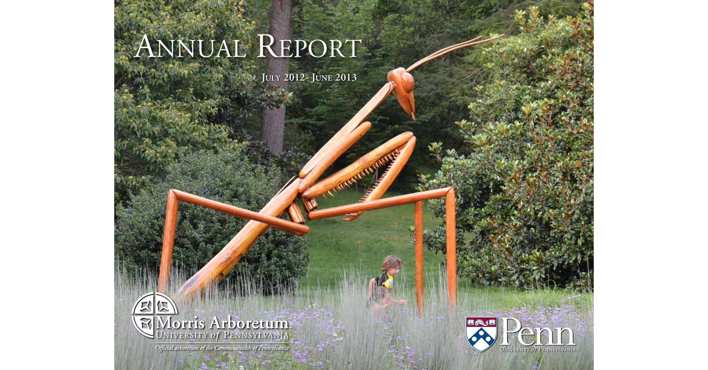 Morris Arboretum 20122013 Annual Report