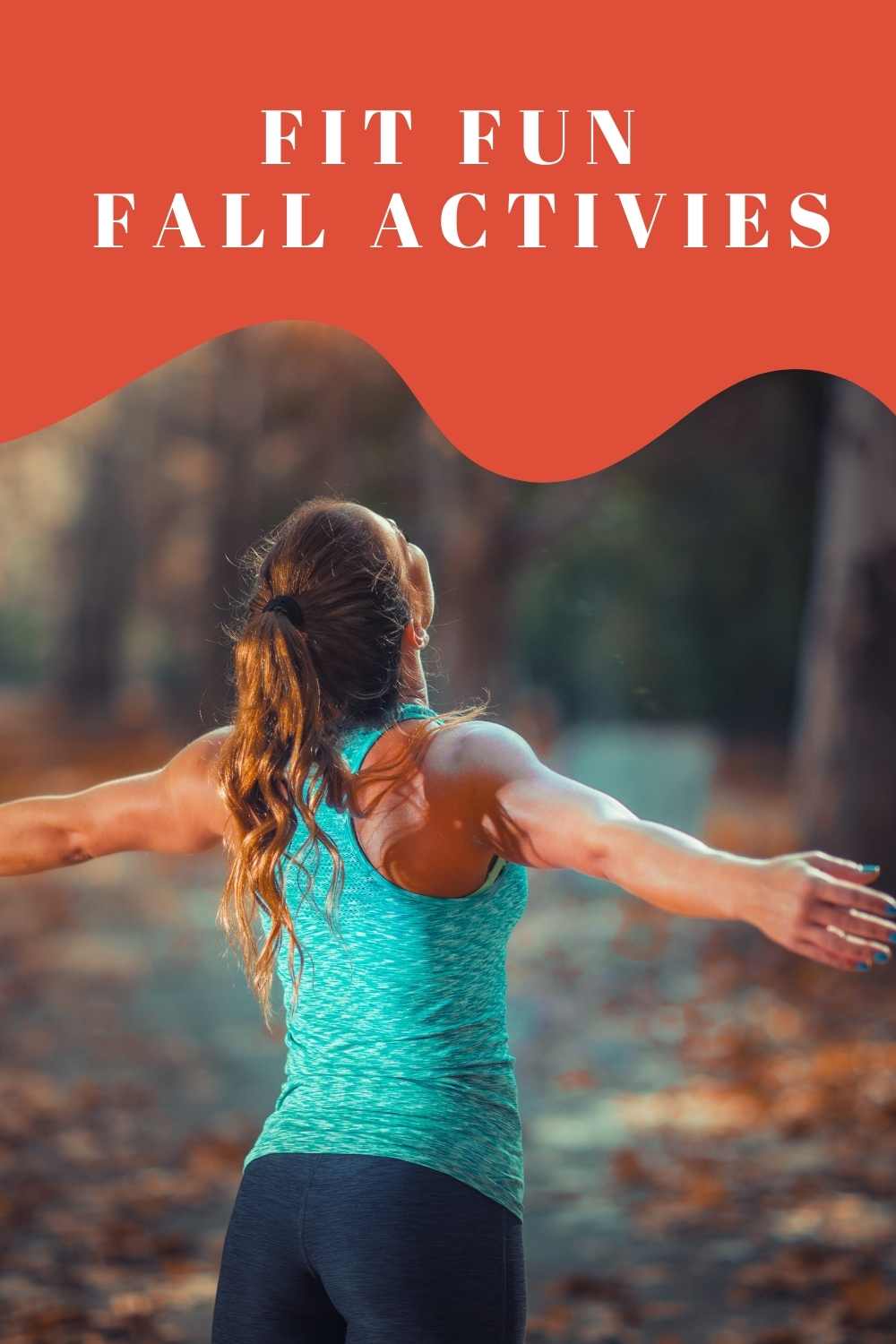 Fall Fitness: Outdoor Exercises For The Autumn.