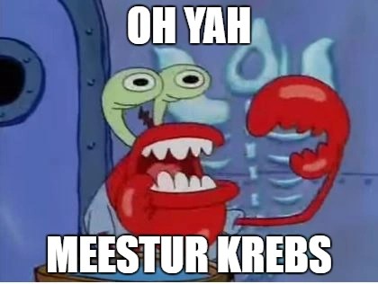 Wen Mr Krabs Hides The Secret Formula Make A Meme