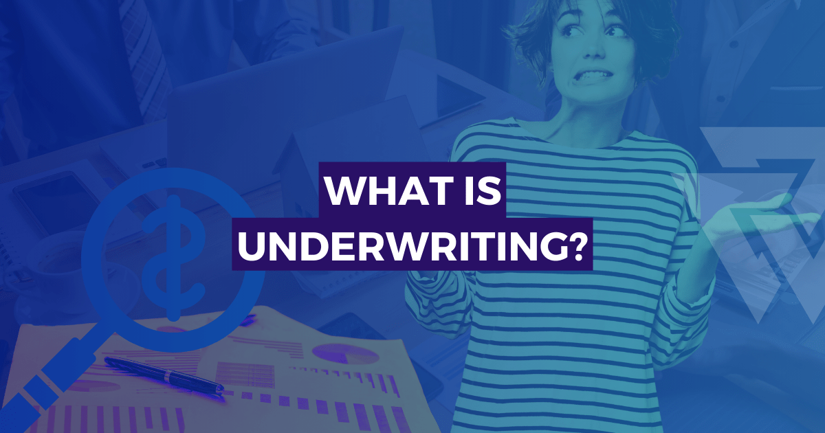 What is Underwriting in Real Estate for Multifamily Investment