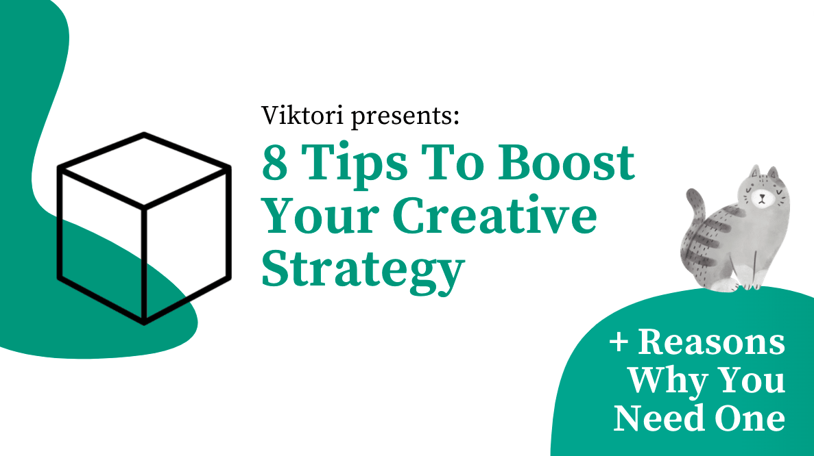 8 Creative Strategy Tips To Boost Your Business