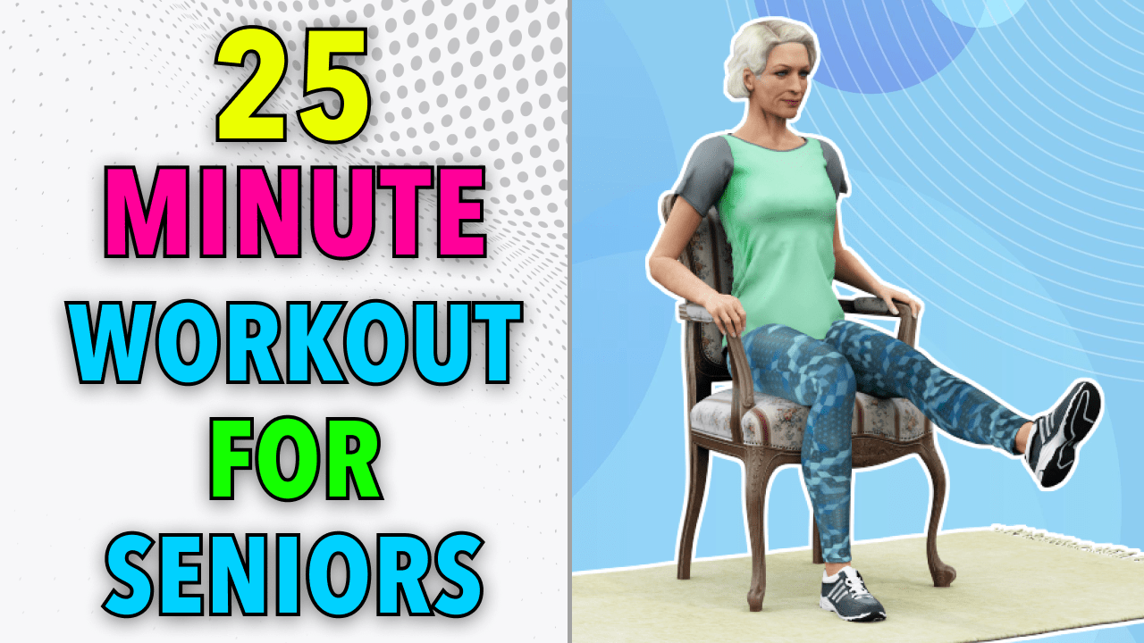 25 MINUTE CHAIR WORKOUT FOR SENIORS (OVER 60S AND 70S) EASY EXERCISES