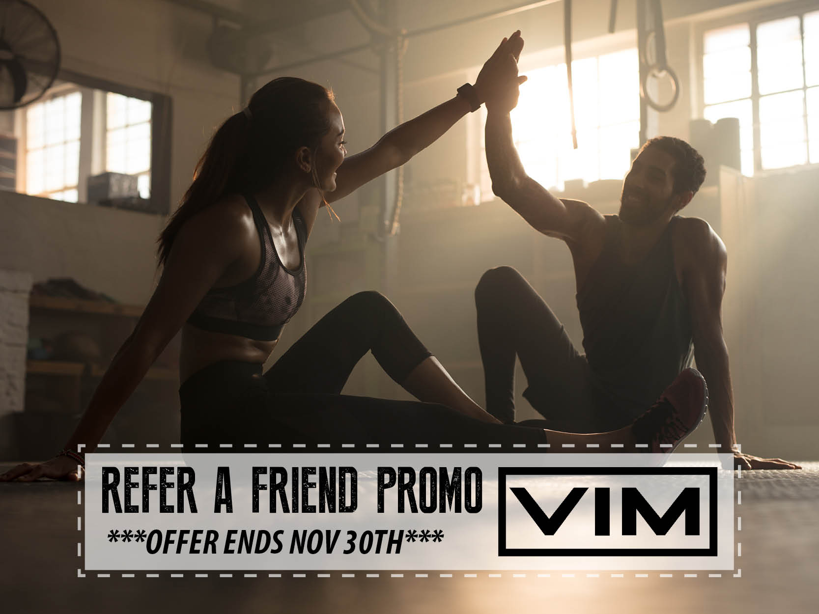 November Refer A Friend Promo VIM Fitness
