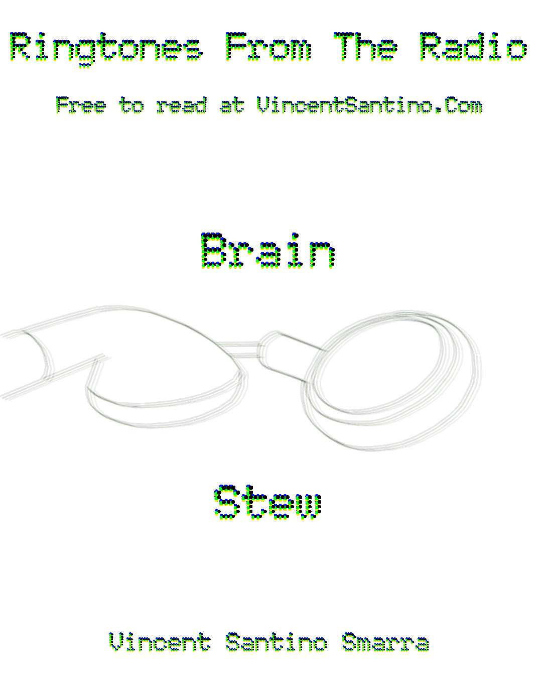 Ringtones From The Radio Brain Stew Vincent Santino Smarra