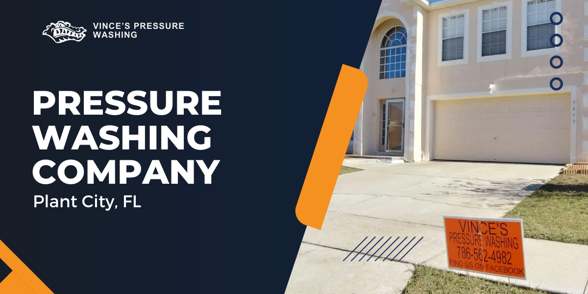 Reliable Pressure Washing Company Plant City, FL