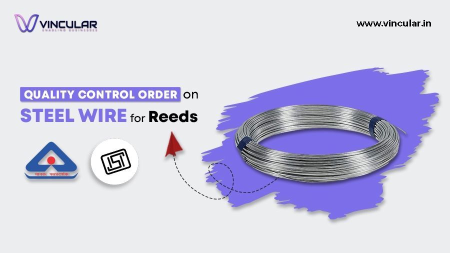 Quality Control Order for Steel Wire for Reeds
