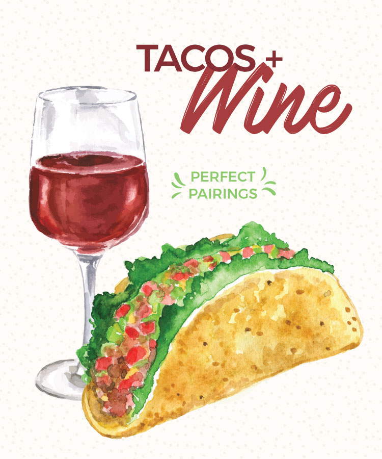Perfect Wine Pairings For America's 10 Favorite Tacos [Infographic