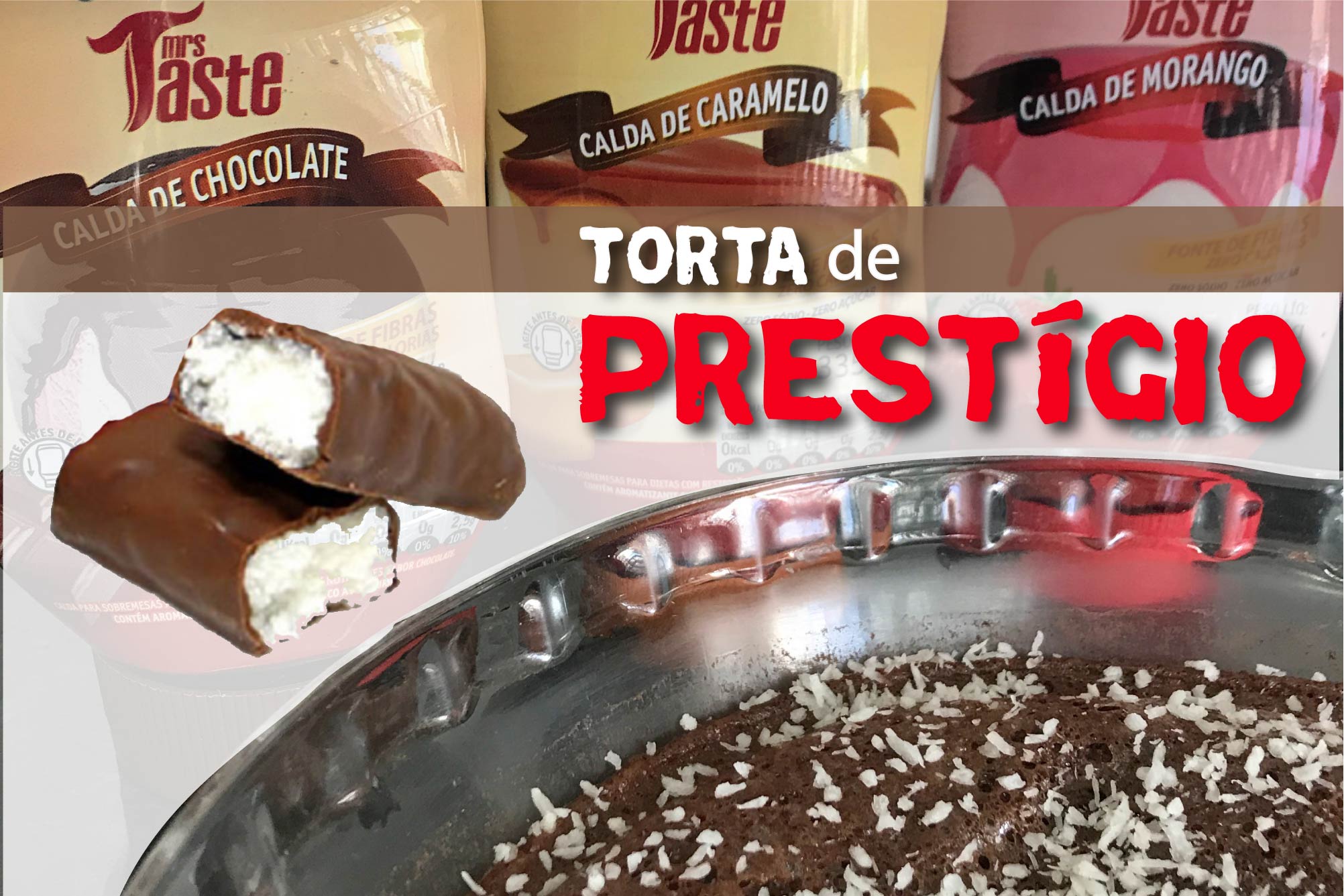 Doce Fitness Torta Proteica Zero Açúcar sabor Prestigio
