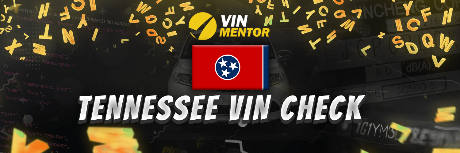VIN Check Tennessee Lookup Any VIN from Tennessee Online