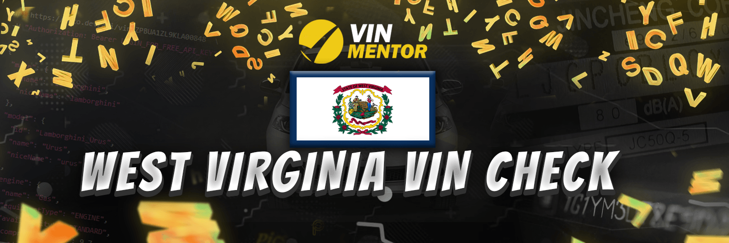 VIN Check West Virginia Lookup Any VIN from West Virginia Online