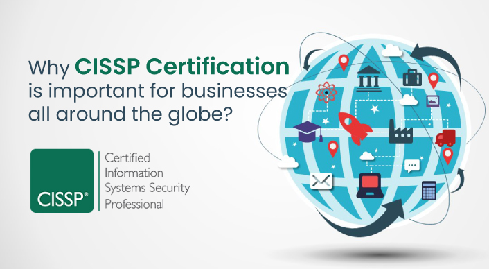 Why Cissp Is Important For Businesses All Around The Globe Vinsys