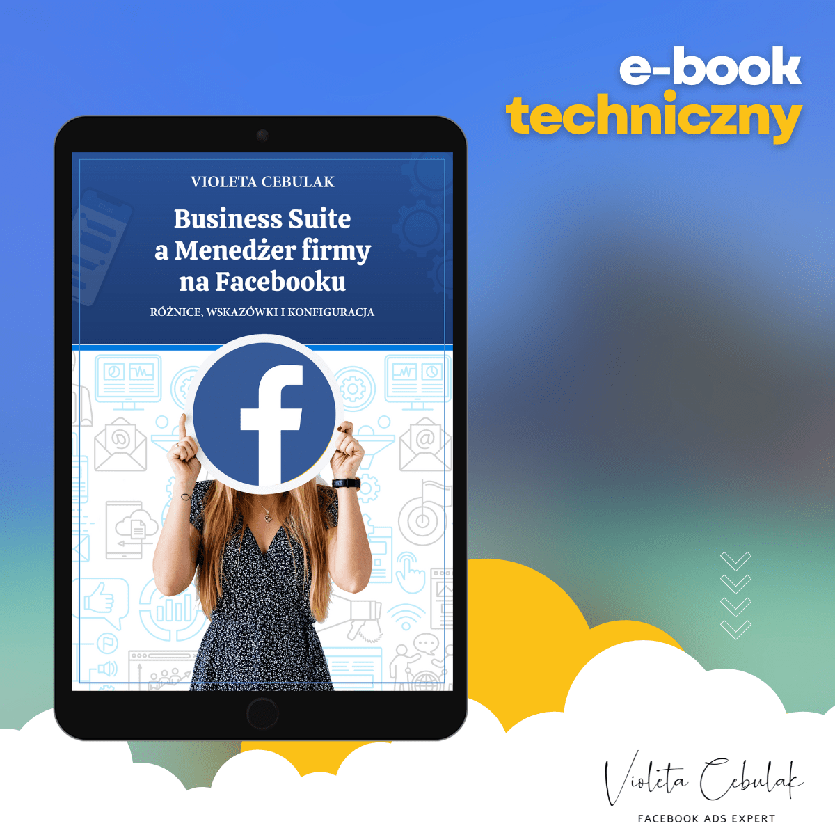 Ebook "Business Suite a Menedżer firmy na Facebooku" VioletaCebulak