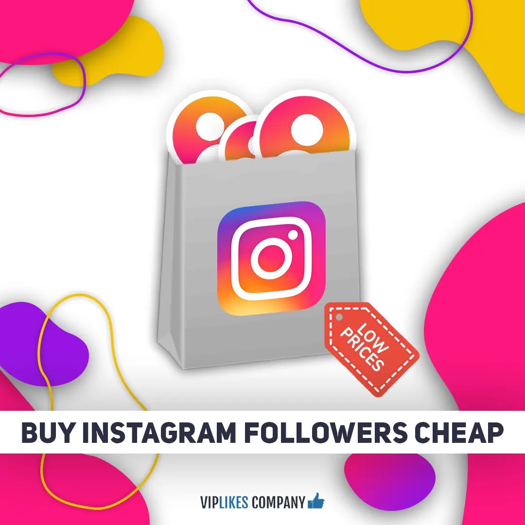 Buy Instagram Followers Real, Cheap From 0.49 Viplikes