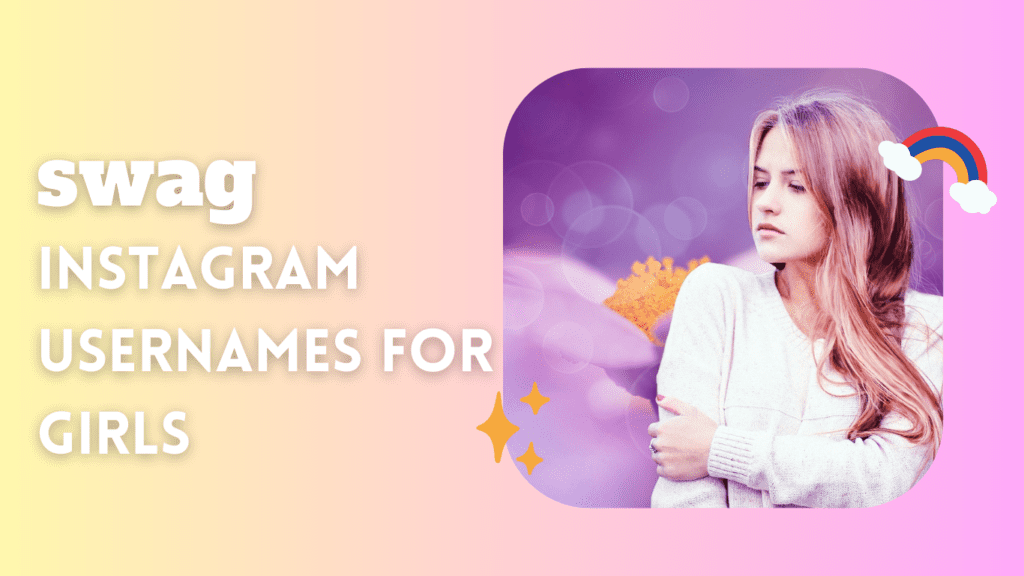 500+ Trendy And Unique Instagram Usernames For Girls Best Ideas For 2024(05)