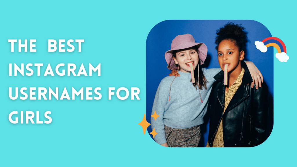 500+ Trendy And Unique Instagram Usernames For Girls Best Ideas For 2024