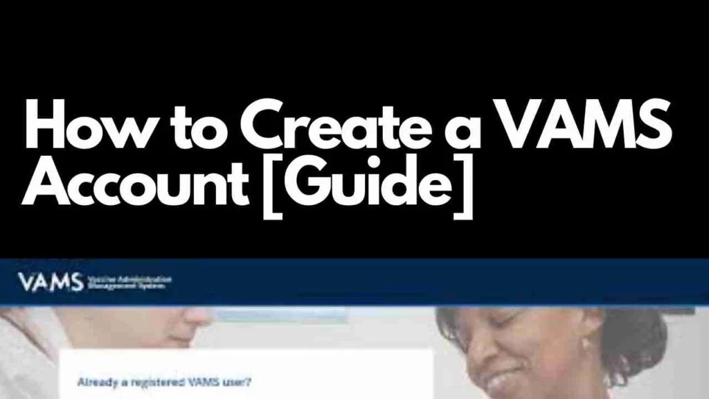 How to Create a VAMS Account [Guide] ViralTalky