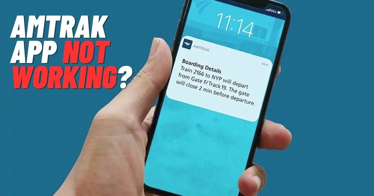Amtrak App Not Working? Try These Step to Fix it! [2024] ViralTalky