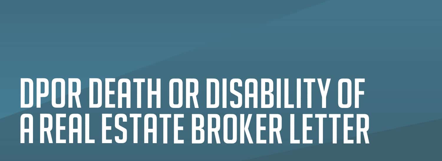 DPOR Update Death or Disability of a Broker Virginia REALTORS®