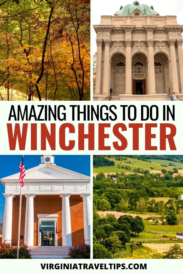10 Interesting & Diverse Things to Do in Winchester, VA