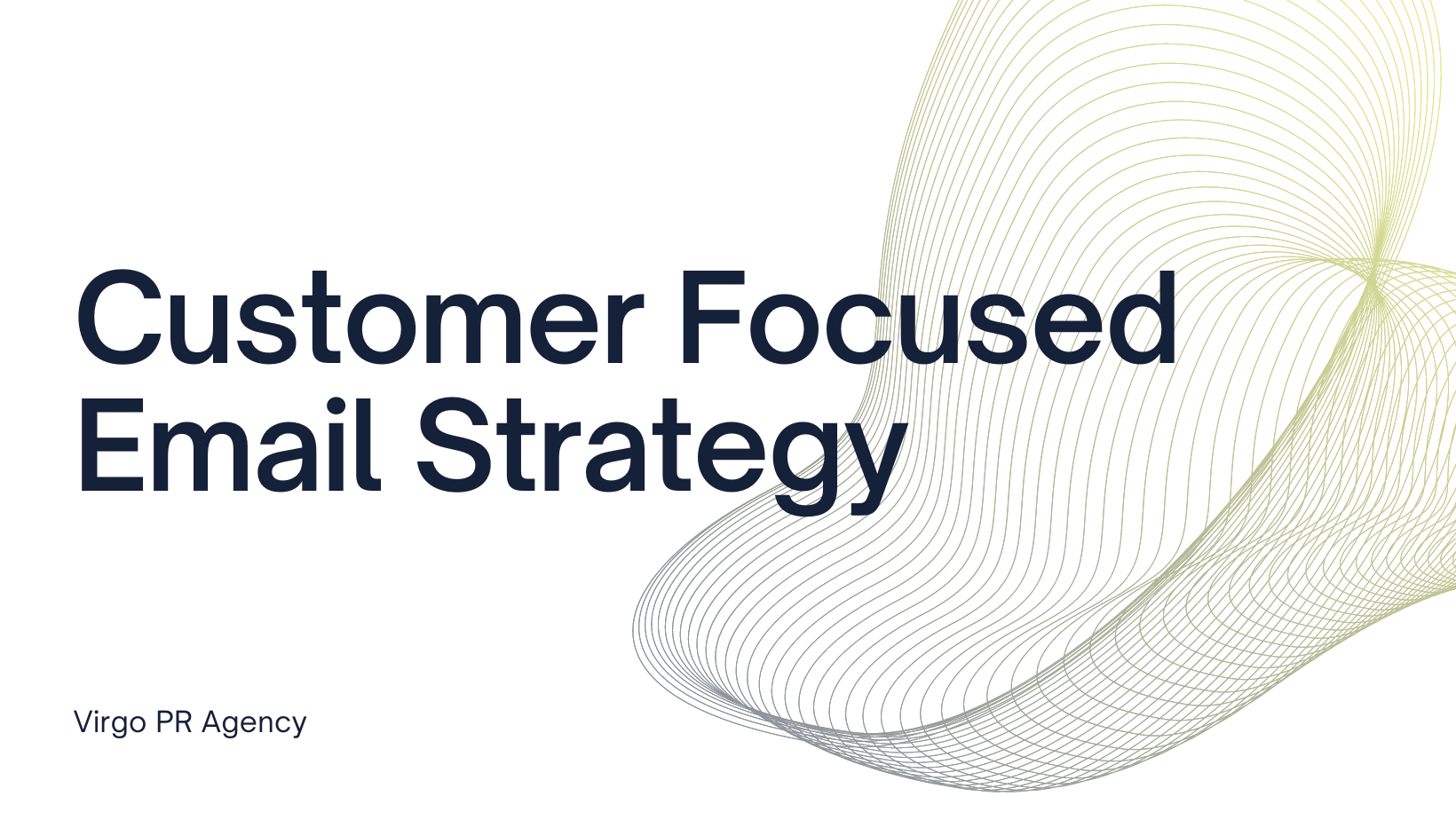 Customer Focused Email Strategy VIRGO PR