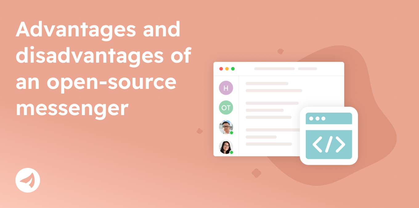 Advantages and Disadvantages of an Opensource Messenger