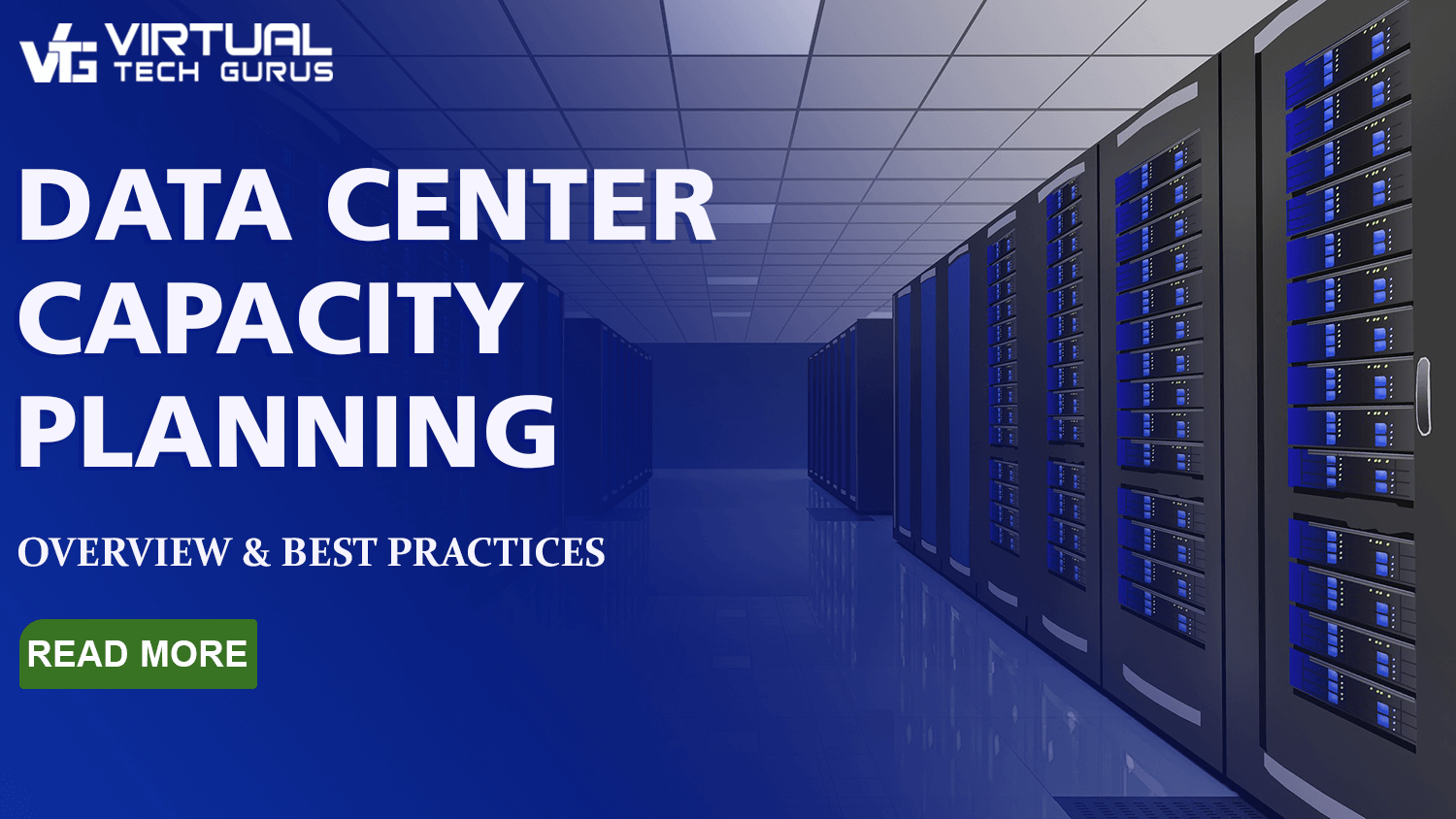 Data Center Capacity Planning Virtual Tech Gurus
