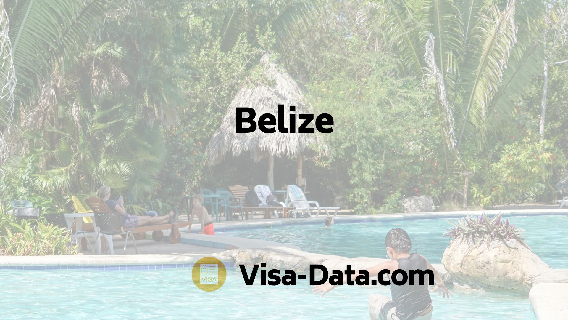 VISA à Belize VisaData