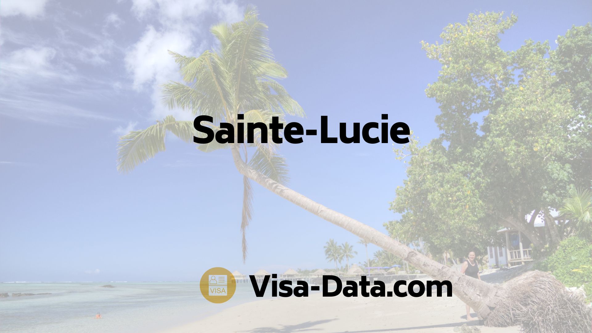 VISA à SainteLucie VisaData