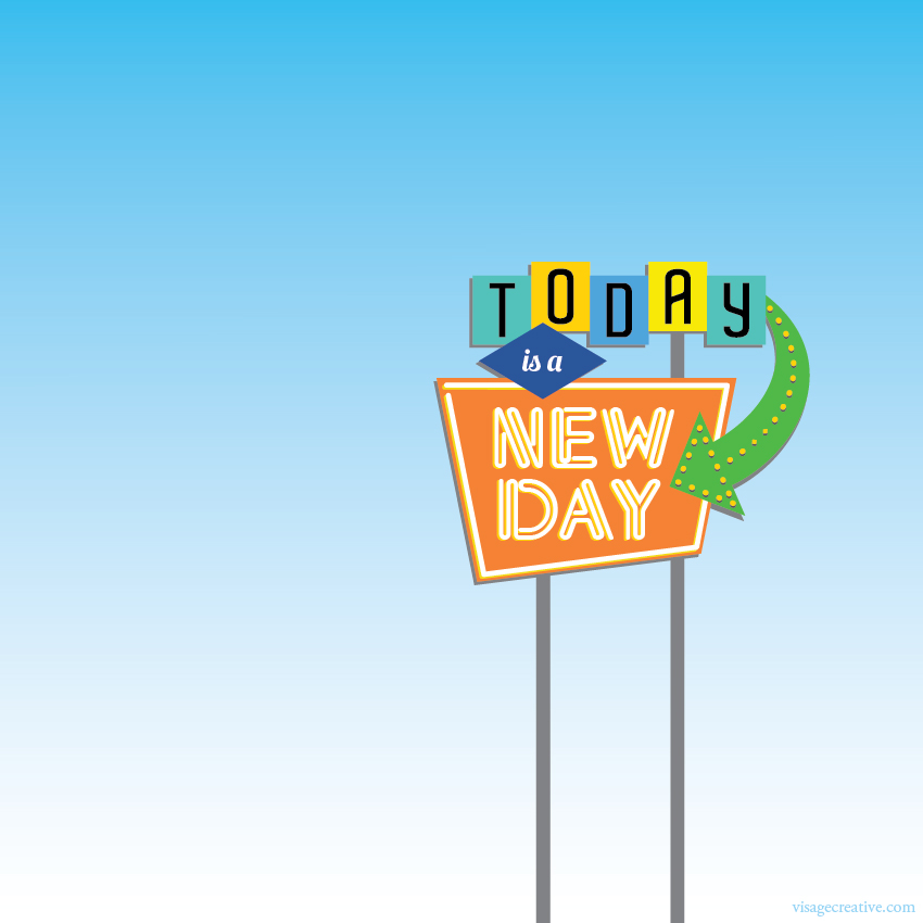 Today is a New Day Free Desktop Wallpaper