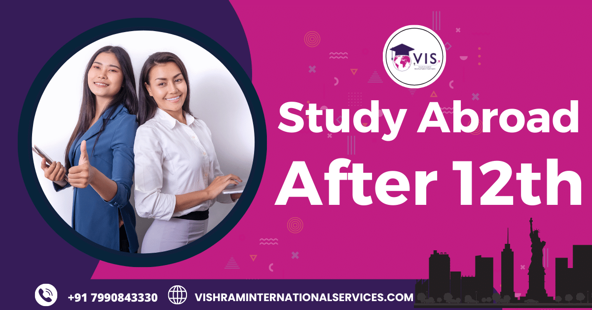 Study Abroad After 12th Guide for Indian Students 2023
