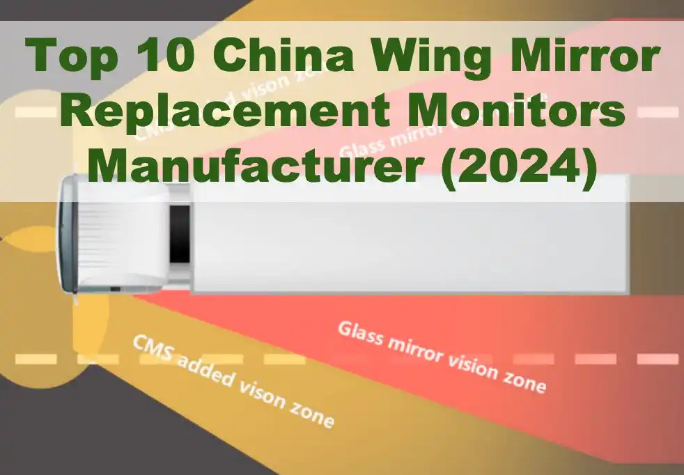 Top 10 China Wing Mirror Replacement Monitors with Dual Cameras