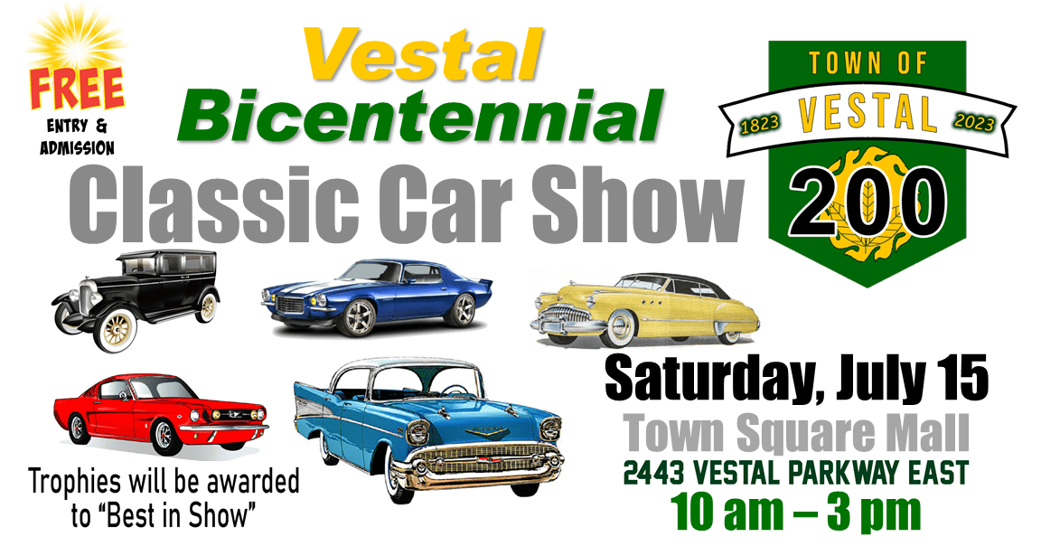 Vestal Bicentennial Classic Car Show Visit Binghamton