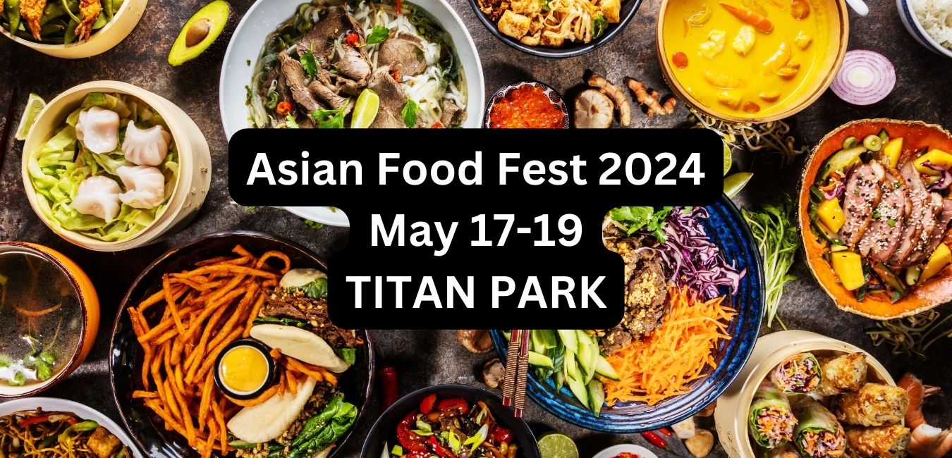 Asian Food Fest 2024 May 1719, Titan Park Visit Bucharest