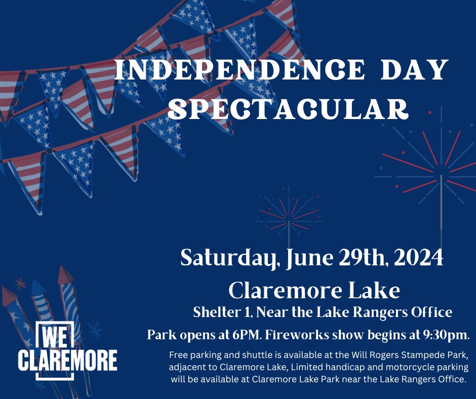 Independence Day Spectacular Visit Claremore