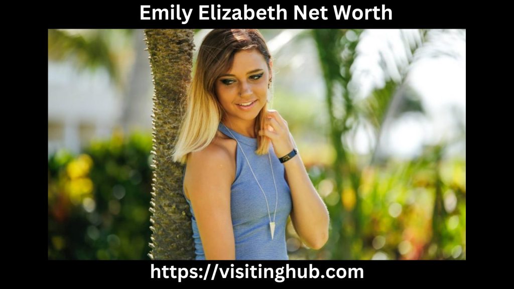Emily Elizabeth Net Worth 2024 [Career, Age, Height, Weight](03)
