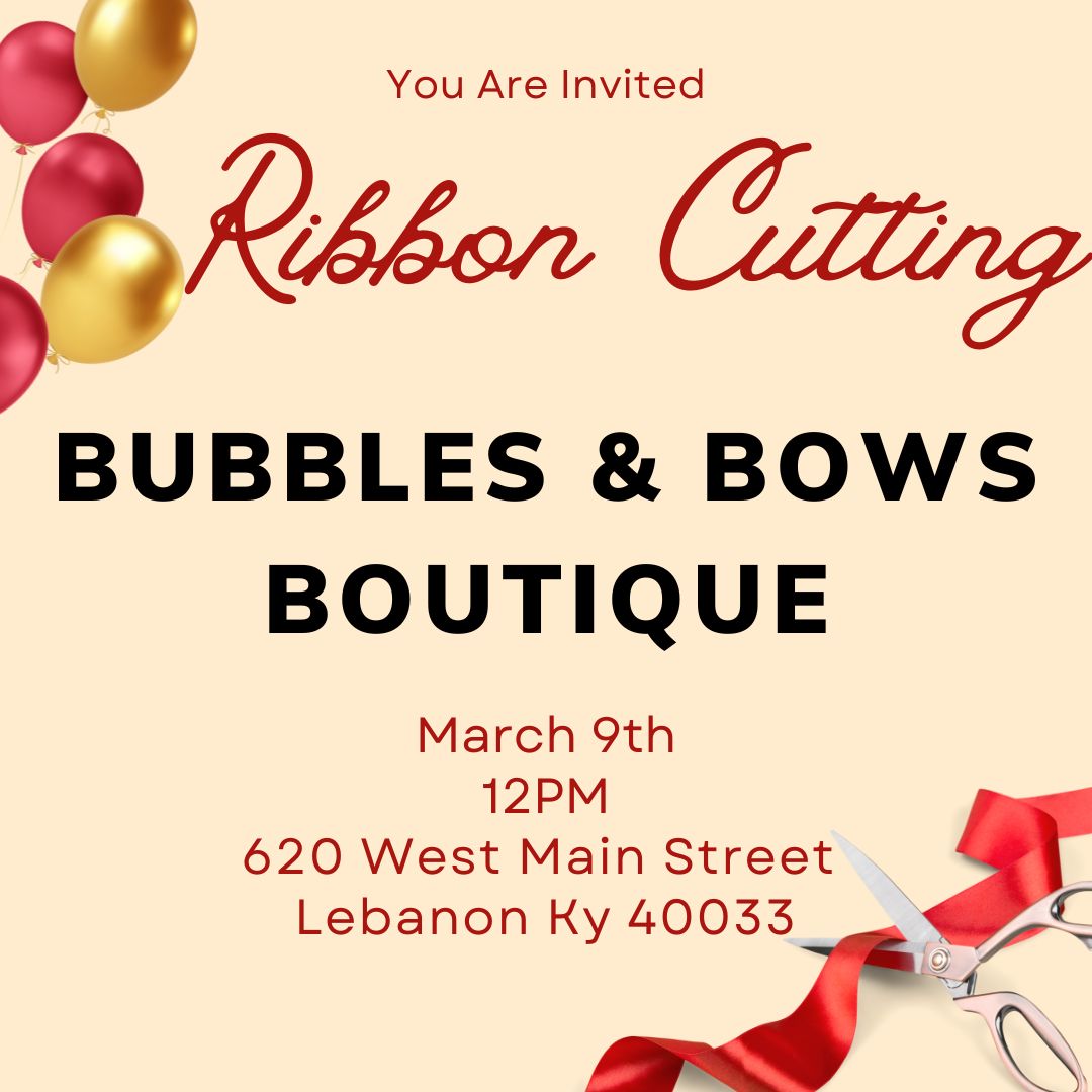 Bubbles and Bows Boutique Official Ribbon Cutting Visit Lebanon Kentucky The Heart of