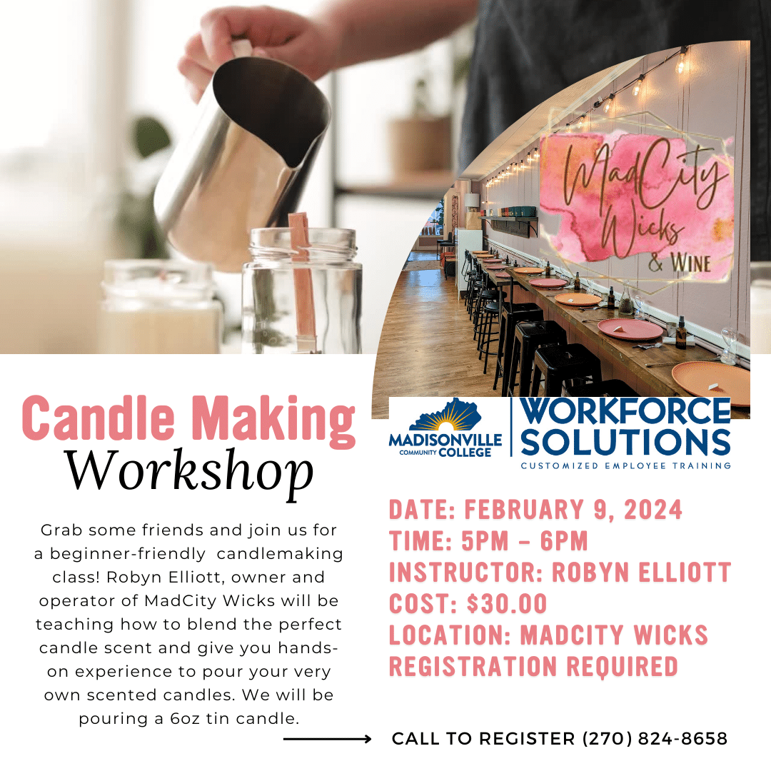 Candle Making at Make Scents (MadCity Wicks) Visit Madisonville, Ky