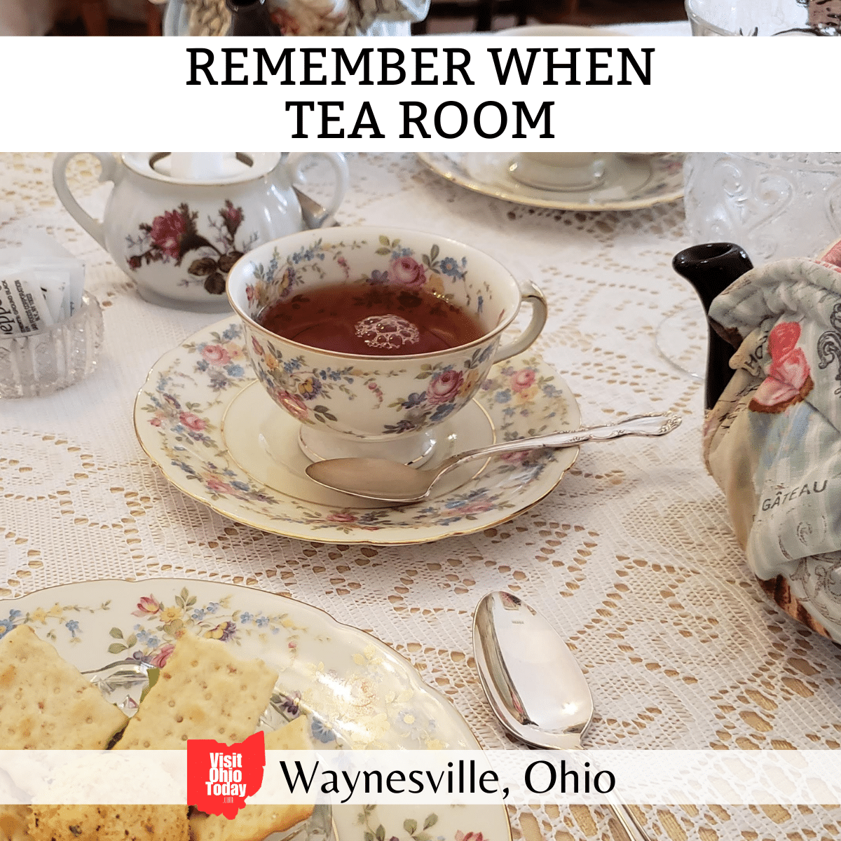 Remember When Tea Room Visit Ohio Today