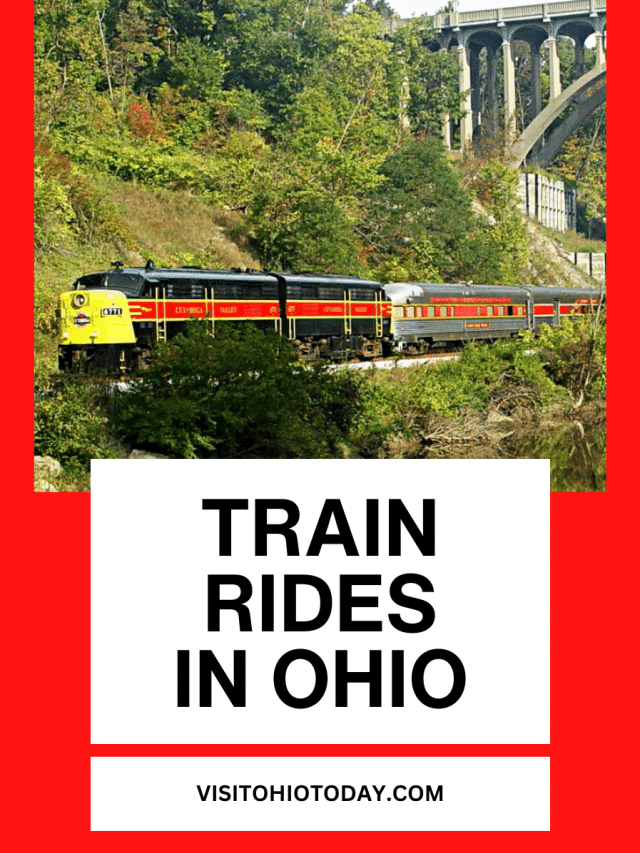 Train Rides in Ohio Visit Ohio Today