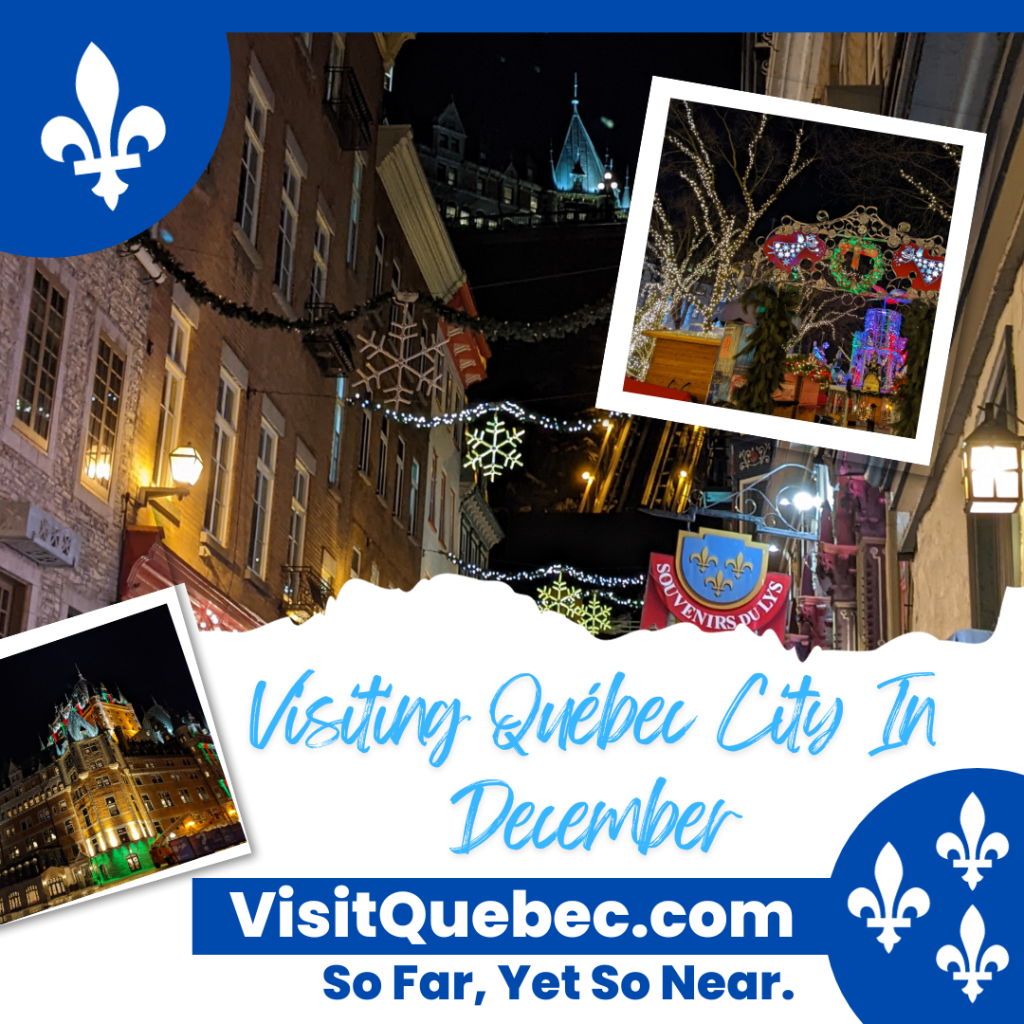 Best Time To Visit Quebec City Visit Quebec