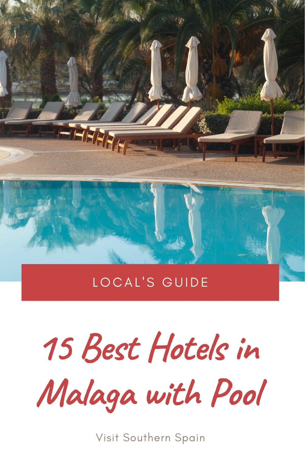 15 Best Hotels in Malaga with Pool Visit Southern Spain