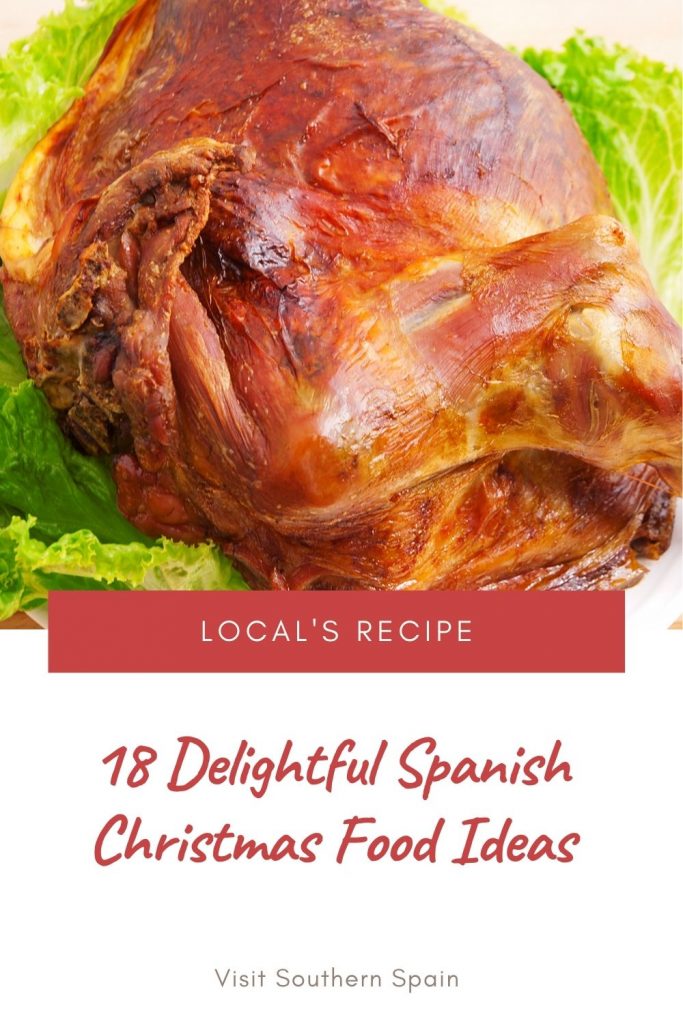 25 Delightful Spanish Christmas Food Ideas Visit Southern Spain
