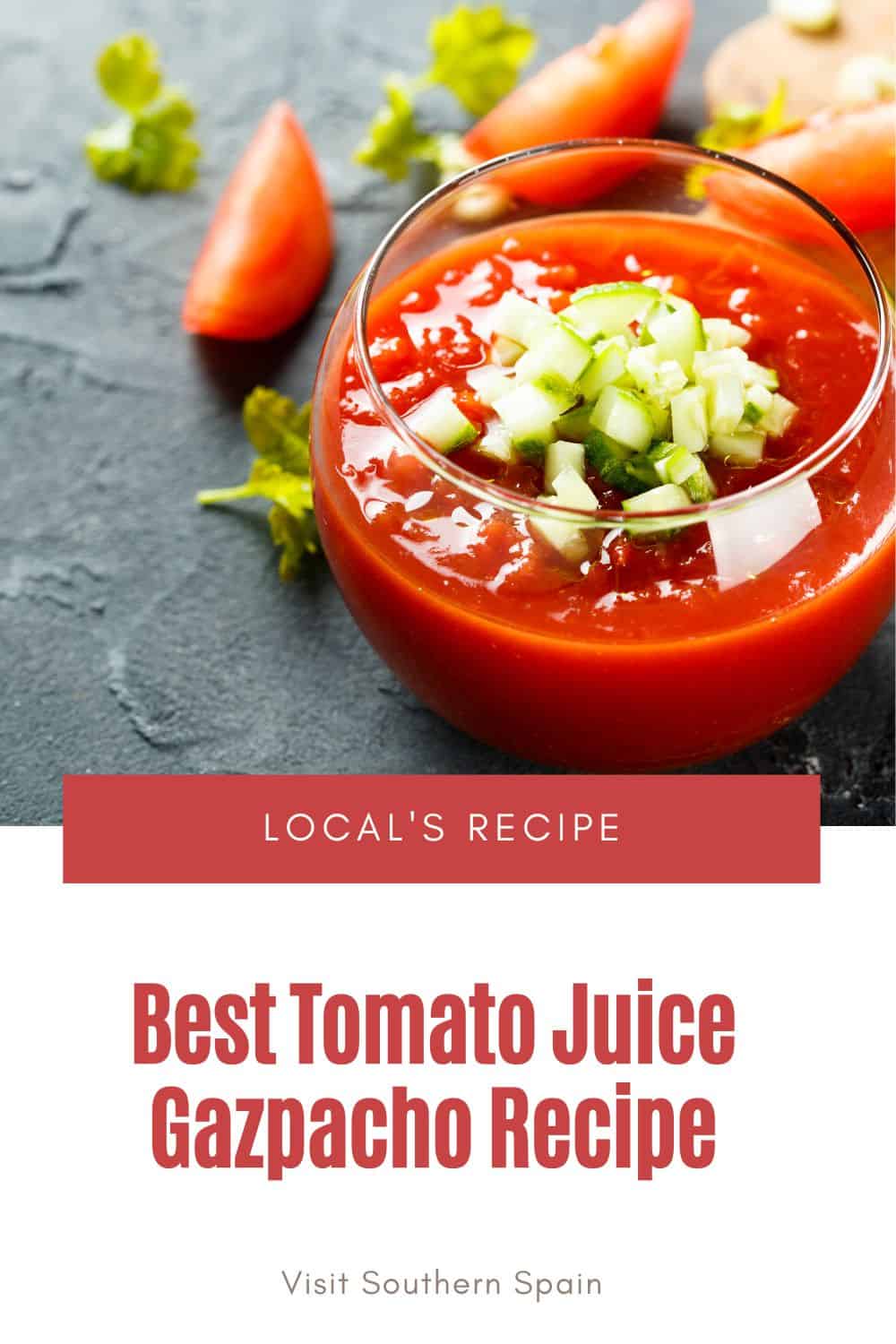 Delicious Tomato Juice Gazpacho Recipe Visit Southern Spain
