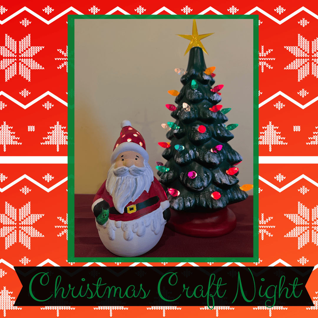 Craft Night Ceramic Santa and Light Up Tree Visit South Jersey